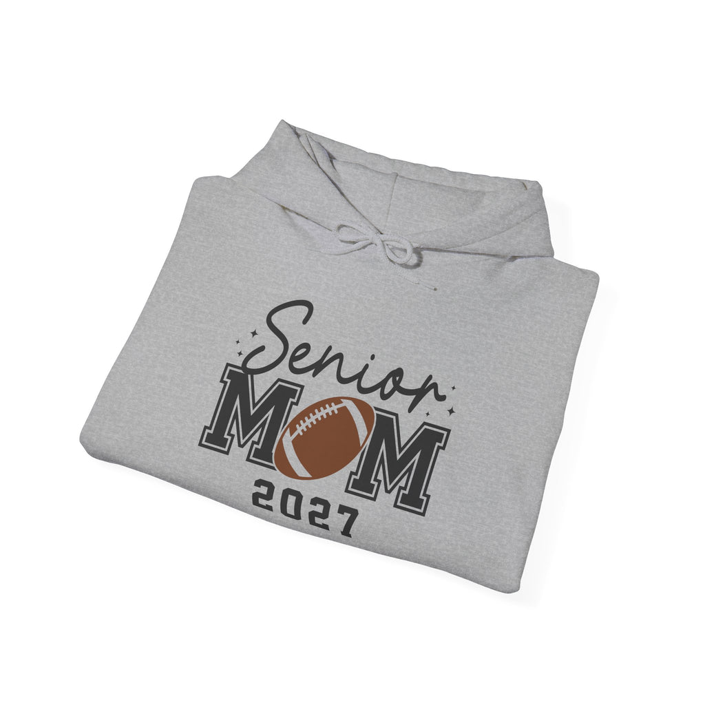 Senior Mom 2027 Football Hoodie — Custom Back & Sleeve Name/Number